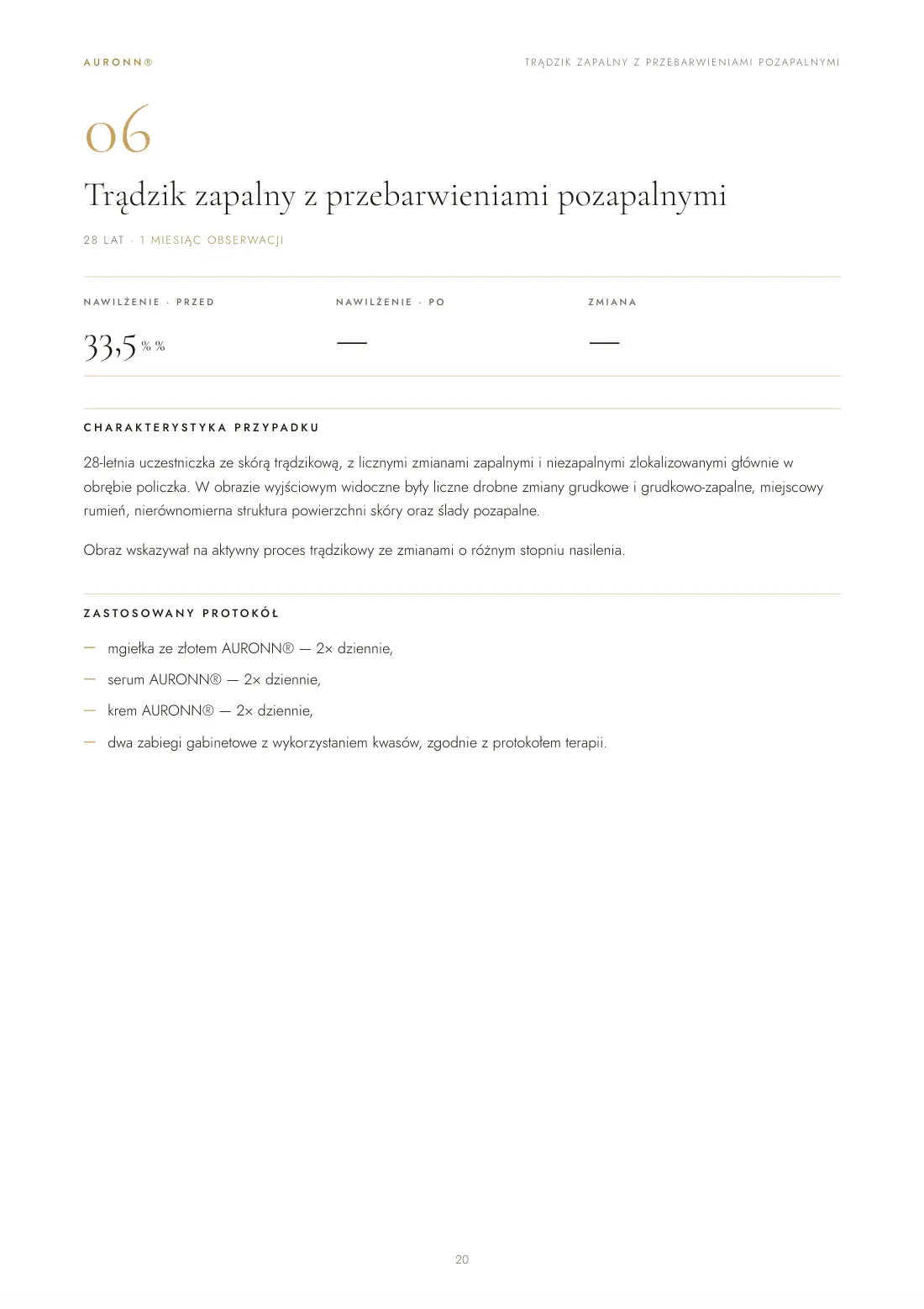 Skóra trądzikowa — pielęgnacja domowa AURONN® + dwa zabiegi z kwasami — strona 20